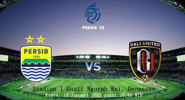 Ini Susunan Pemain Persib Bandung vs Bali United di Pekan 19 Liga 1 2021-2022