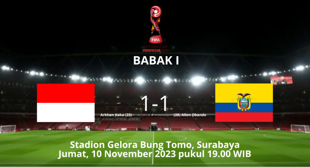 Babak I, Indonesia vs Ekuador Masih Imbang 1-1