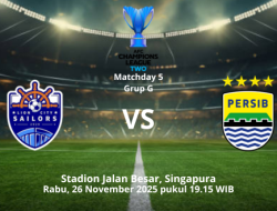 LION CITY SAILORS vs PERSIB BANDUNG: Pastikan Tiket 16 Besar, Buru Juara Grup G