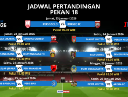 Ini Jadwal Pertandingan Pekan 18 Super League 2025-2026