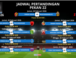 Ini Jadwal Pekan 22 Super League 2025-2026, Persaingan Papan Atas Makin Ketat