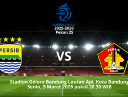 Ini Susunan Pemain Persib Bandung vs Persik Kediri pada Pekan 25 Super League 2025-2026