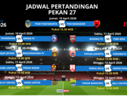 Ini Jadwal Pertandingan Pekan 27 Super League 2025-2026