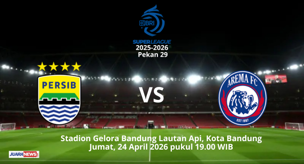 Persib Bandung menghadapi ujian berat pada Pekan 29 Super League 2025-2026, , dengan menghadapi Arema FC, Jumat (24/4/2026) malam.