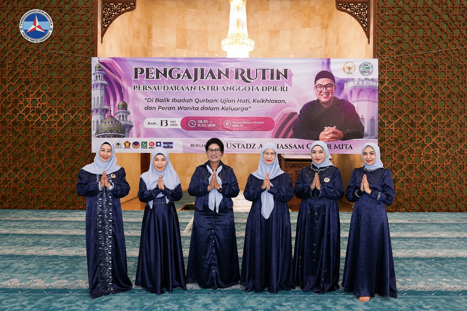 Hj. Ratnawati menghadiri Pengajian Rutin PIA DPR RI yang berlangsung di Masjid Baiturrahman DPR RI pada Rabu, (13/5/2026).
