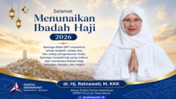 Hj. Ratnawati, menyampaikan ucapan dan doa kepada seluruh jemaah yang menunaikan ibadah haji 1447 H 2026 Masehi.