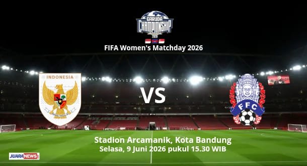 Timnas Putri Indonesia bakal melakoni laga berat menghadapi Kamboja pada FIFA Women’s Matchday di Stadion Arcamanik, Selasa (9/6/2026) sore.
