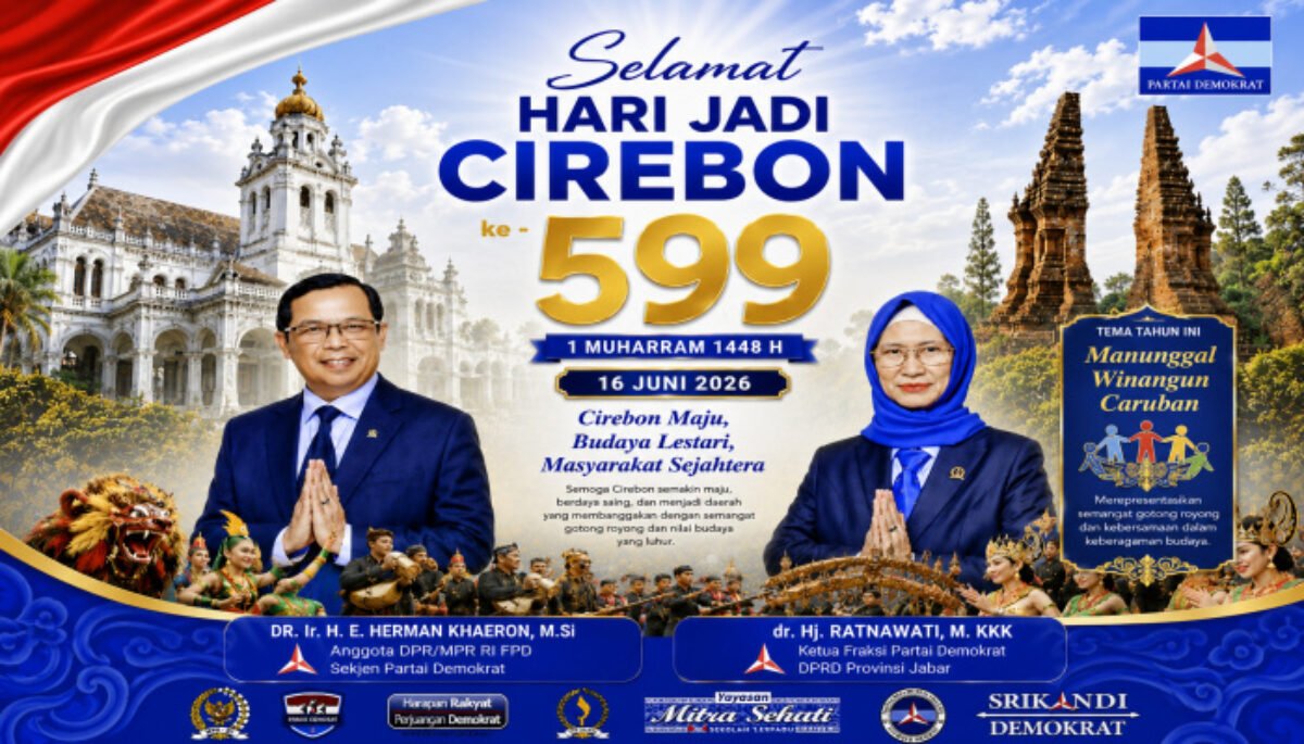 Hj. Ratnawati, bersama Herman Khaeron, menyampaikan ucapan selamat serta doa terbaik bagi kemajuan dan kesejahteraan masyarakat Cirebon.