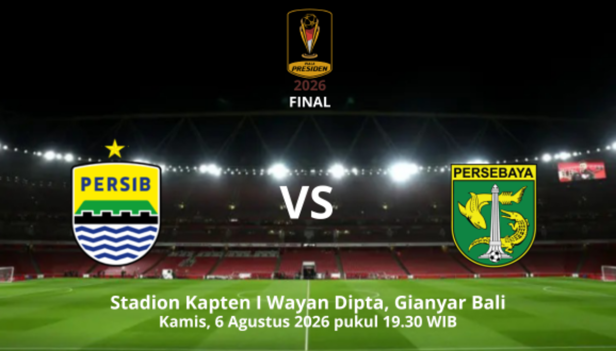PERSIB VS PERSEBAYA: Buru Trofi Kedua di Piala Presiden