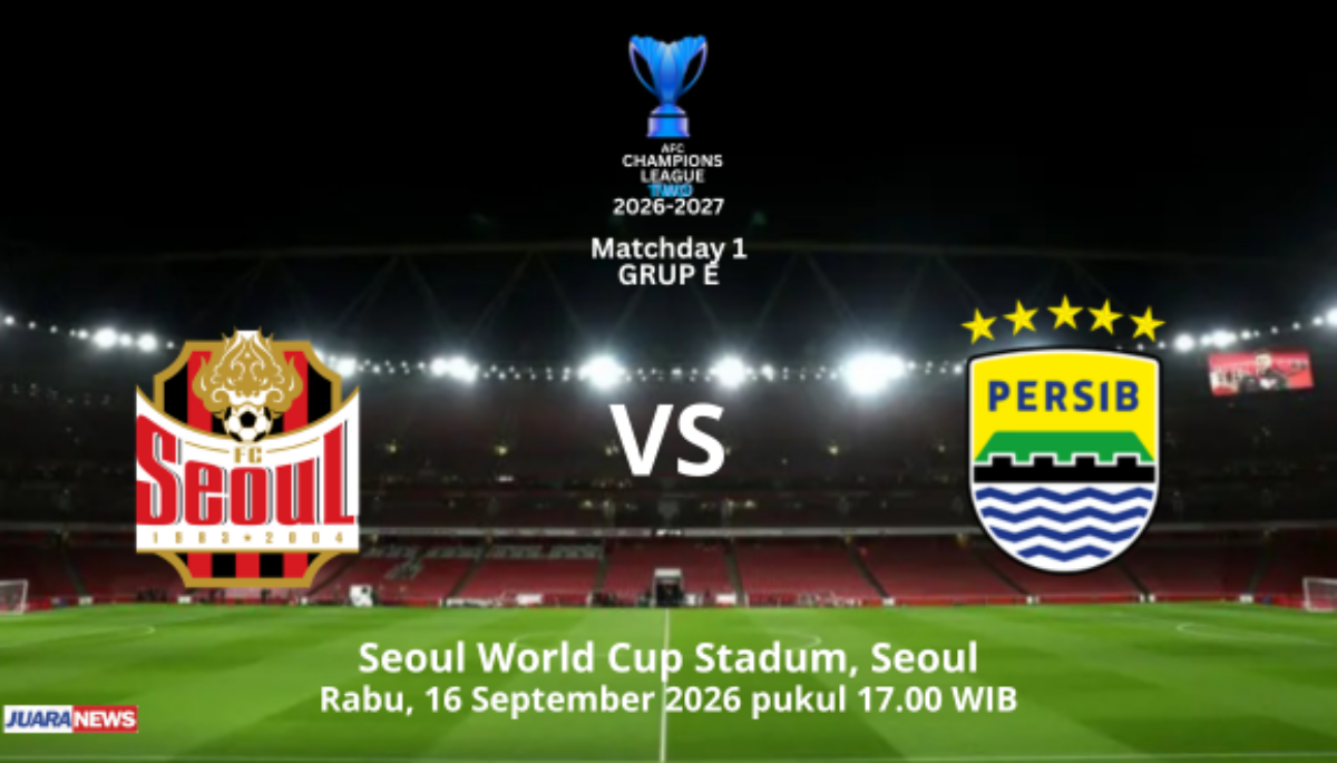 ACL 2 2026-2027 – FC SEOUL VS PERSIB: Saatnya Bersaing di Pentas Asia