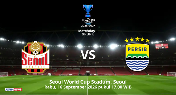 Laga seru bakal tersaji saat FC Seoul menjamu Persib pada matchday 1 Grup E ACL 2 2026-2027, Rabu (16/9/2026) mulai pukul 17.00 WIB.