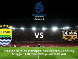 Ini Susunan Pemain Persib vs Dewa United pada Pekan 4 Super League 2026-2027