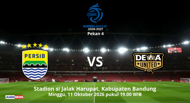 Persib bakal melakoni laga berat pada Pekan 4 Super League 2026-2027, dengan menghadapi Dewa United, Minggu (11/10/2026) malam.